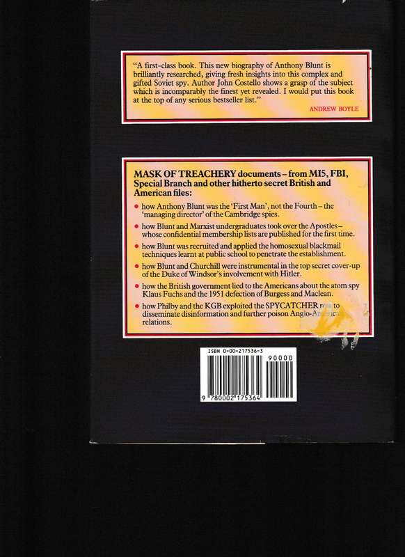 MASK OF TREACHERY, THE FIRST DOCUMENTED DOSSIER ON BLUNT, MI5 AND SOVIET SUBVERSION