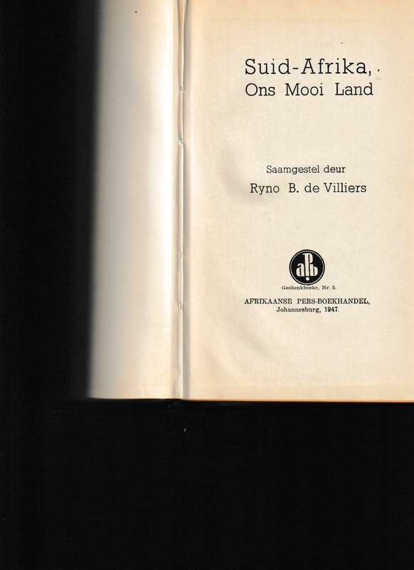 SUID-AFRIKA, ONS MOOI LAND