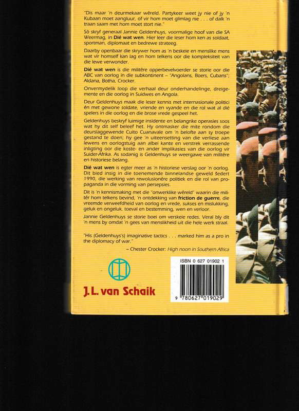 DIE WAT WEN, 'N GENERAAL SE STORIE UIT 'N ERA VAN OORLOG EN VREDE  * GETEKEN *