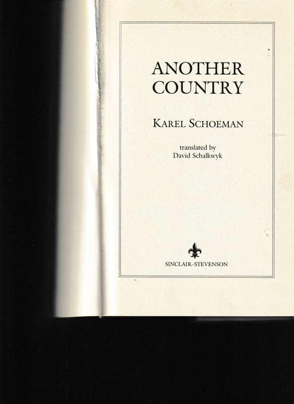 ANOTHER COUNTRY by KAREL SCHOEMAN