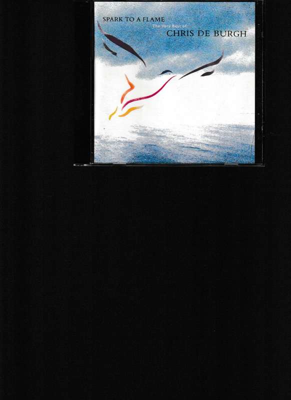CHRIS DE BURGH, SPARK TO A FLAME, THE VERY BEST OF CD