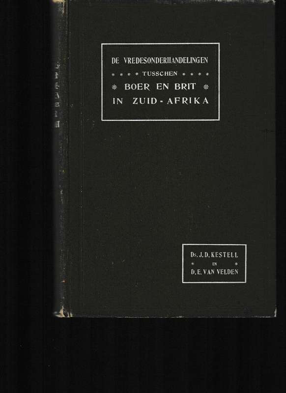 DE VREDENONDERHANDELINGEN TUSSCHEN BOER EN BRIT IN ZUID-AFRIKA