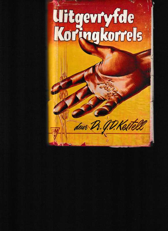 UITGEVRYFDE KORINGKORRELS deur J.D. KESTELL
