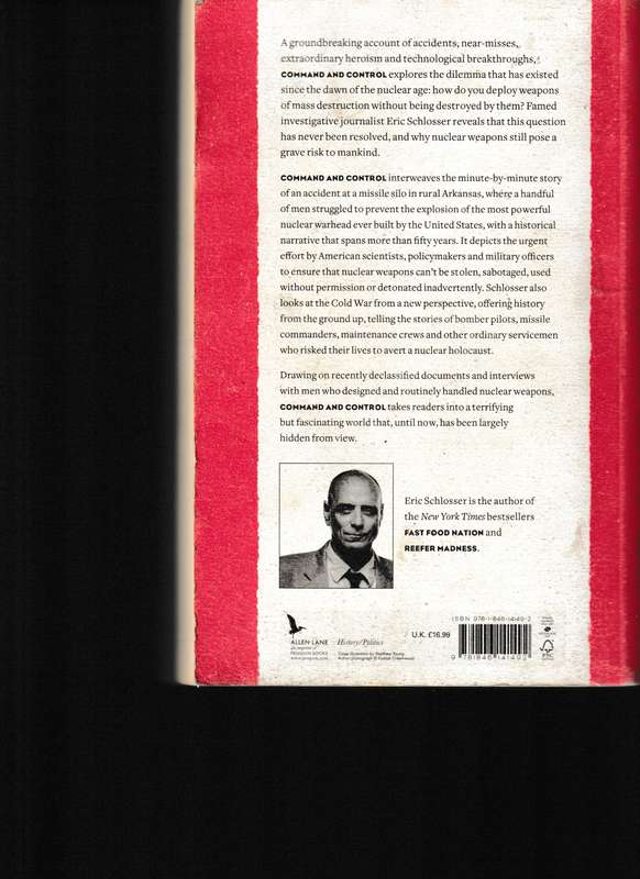 COMMAND AND CONTROL  by ERIC SCHLOSSER