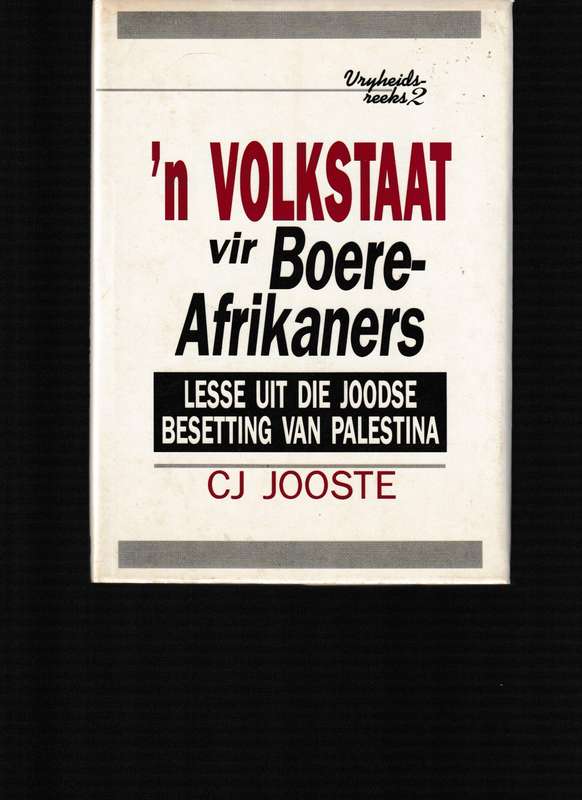 'N VOLKSTAAT VIR BOERE-AFRIKANERS, LESSE UIT DIE JOODSE BESETTING VAN PALASTINA