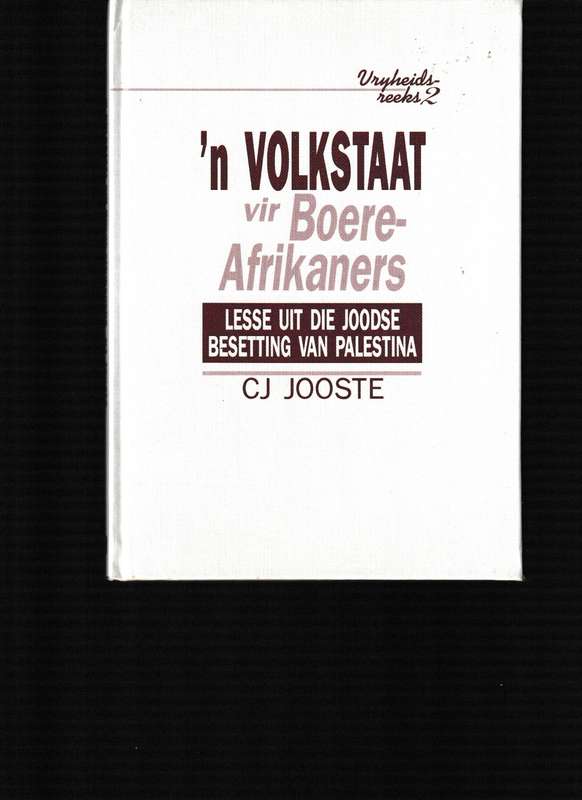 'N VOLKSTAAT VIR BOERE-AFRIKANERS, LESSE UIT DIE JOODSE BESETTING VAN PALASTINA
