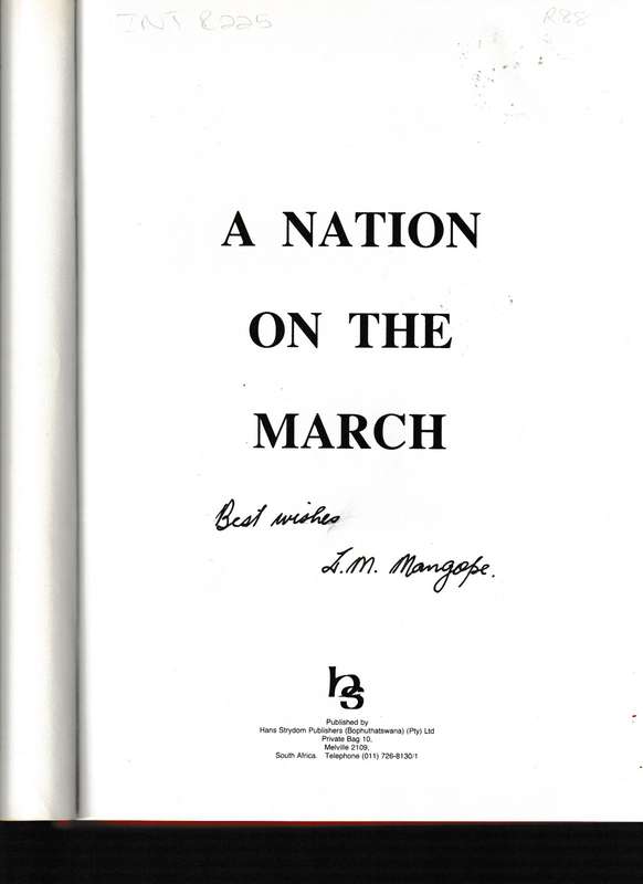 A NATION ON THE MARCH, SIGNED BY  L.M MANGOPE