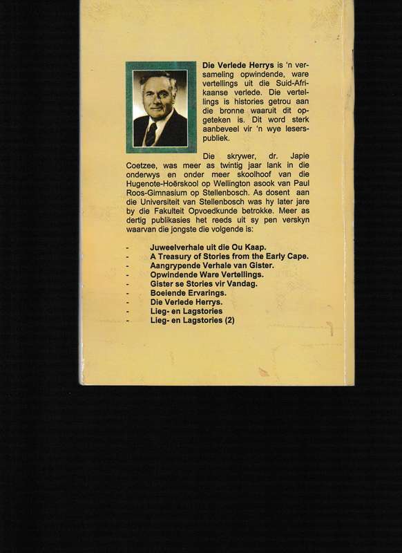 DIE VERLEDE HERRYS (WARE VERHALE) deur JAPIE COETZEE * GETEKEN*