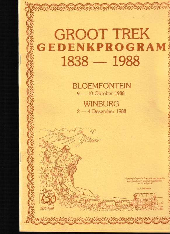 GROOT TREK GEDENKPROGRAM 1838-1988