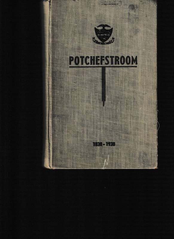 POTCHEFSTROOM 1838-1938