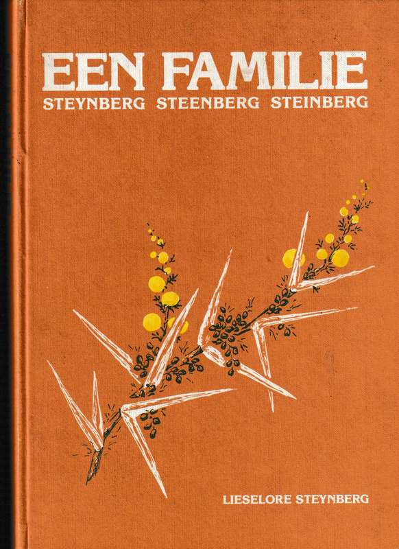 EEN FAMILIE, STEYNBERG, STEENBERG, STEINBERG deur LIESELORE STEYNBERG