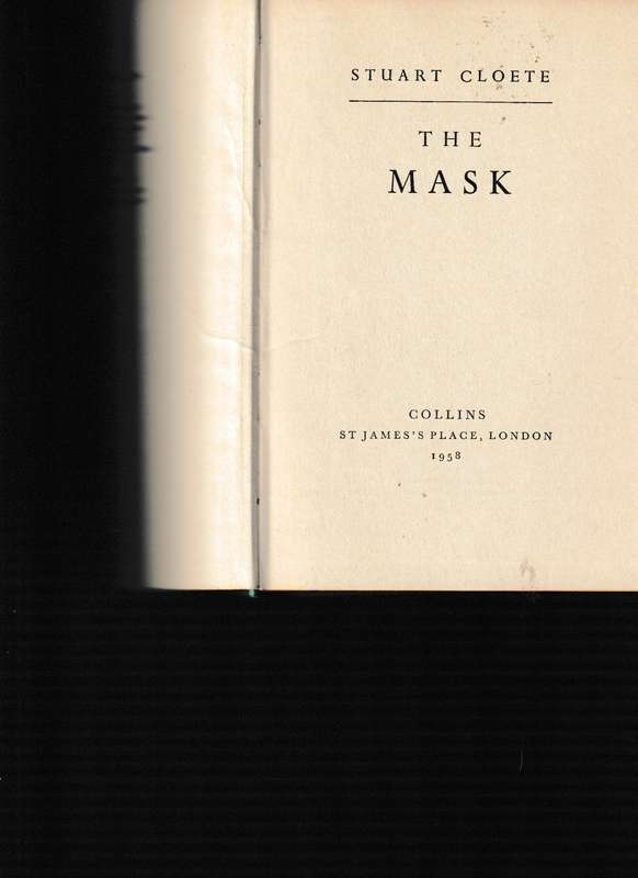 THE MASK by STUART CLOETE * SIGNED *