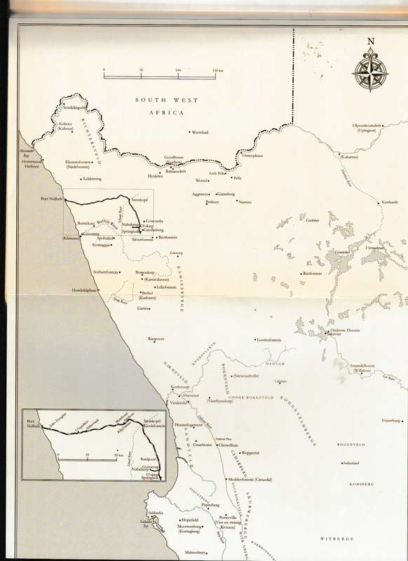 LIFE & TRAVELS IN THE NORTHWEST 1850-1899, NAMAQUALAND, BUSHMANLAND & WEST COAST