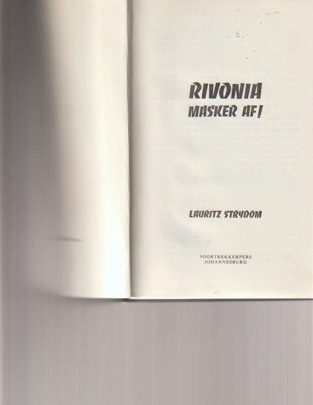 RIVONIA, MASKER AF! deur LAURITZ STRYDOM, 1 STE UITGAWE