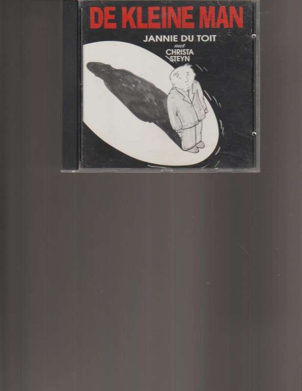 DE KLEINE MAN deur JANNIE DU TOIT met CHRISTA STEYN CD