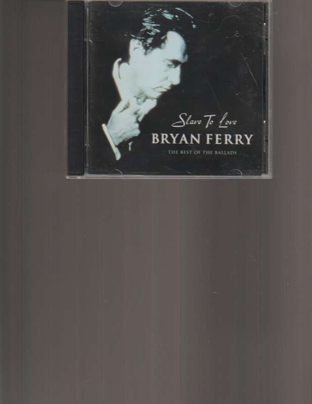 BRYAN FERRY, SLAVE TO LOVE, THE BEST OF THE BALLADS