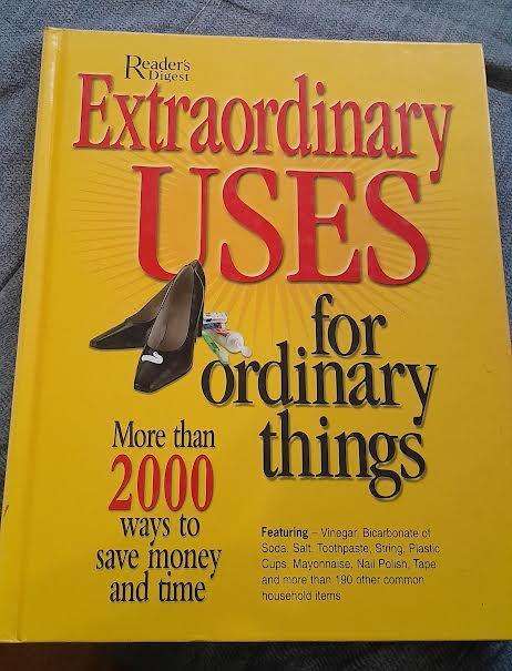 Extraordinary uses for ordinary things-Reader's Digest Hardcover