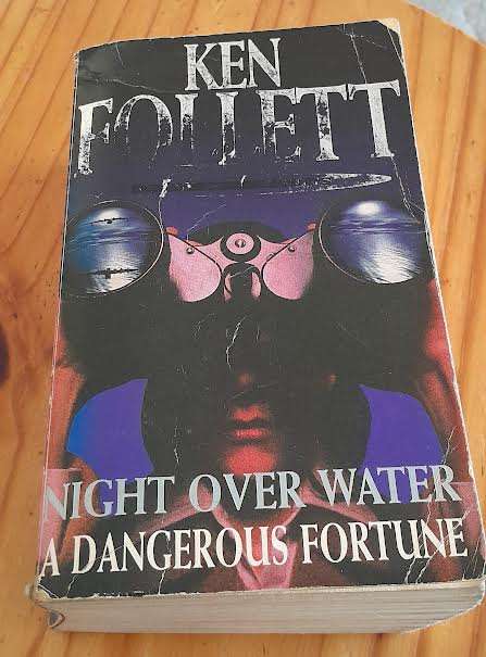 Night over water&A Dangerous Fortune-Ken Follett
