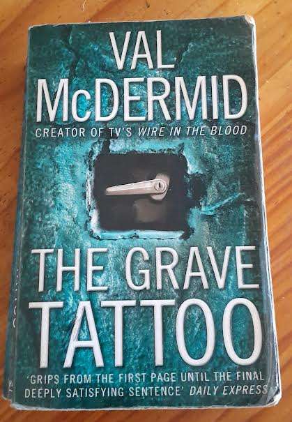 The Grave Tattoo-Val McDermid