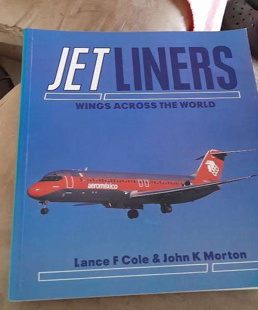 Jetliners Wings across the World-Lance F Cole&John K Morton