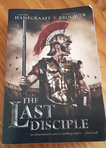 The Last Disciple-Hank Hanegraaff&Sigmund Brouwer