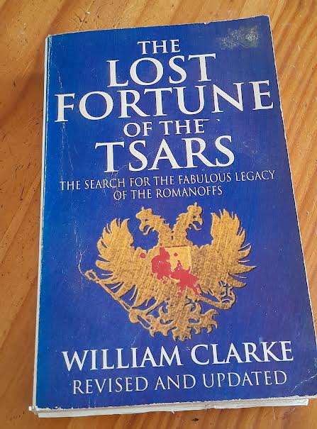 The Lost fortune of the Tsars-William Clarke