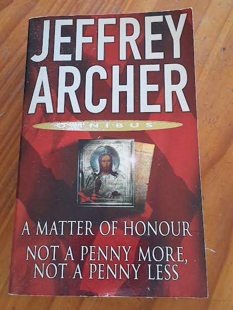 A Matter of Honour&Not a penny more,Not a penny less-Jeffrey Archer