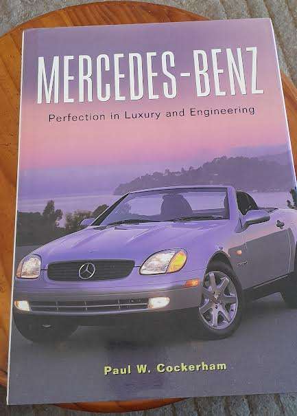 Mercedes-Benz Perfection in luxury and Engineering-Paul W.Cockerham