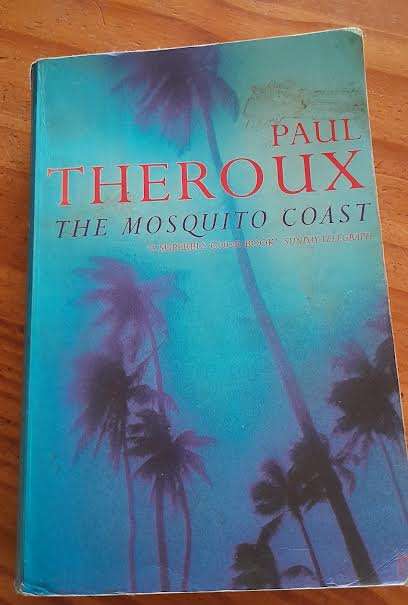 The Mosquito Coast-Paul Theroux