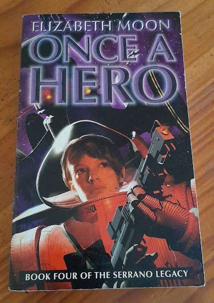 Once a hero-Elizabeth Moon