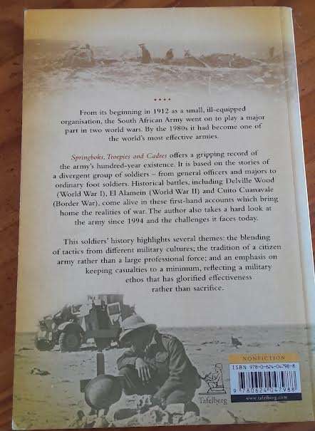 Springboks,Troepies and Cadres-Stories of the South African Army 1912-2012 -David Williams.
