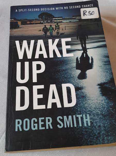 Wake up Dead-Roger Smith