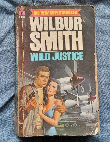 Wild Justice-Wilbur Smith