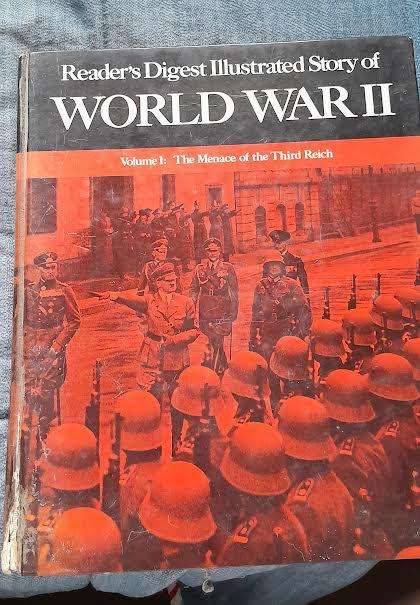 Reader's Digest Illustrated Story of World War II Volume 1 The Menace of the Third Reich