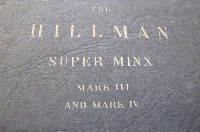 The Hillman Super Minx Mark III and Mark IV - Owners Handbook