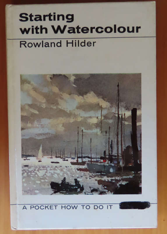 Starting With Watercolour - Rowland Hilder