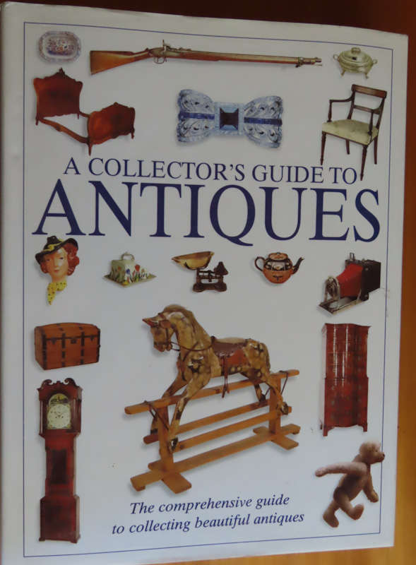 A Collectors Guide to Antiques - Coffee Table Style Book