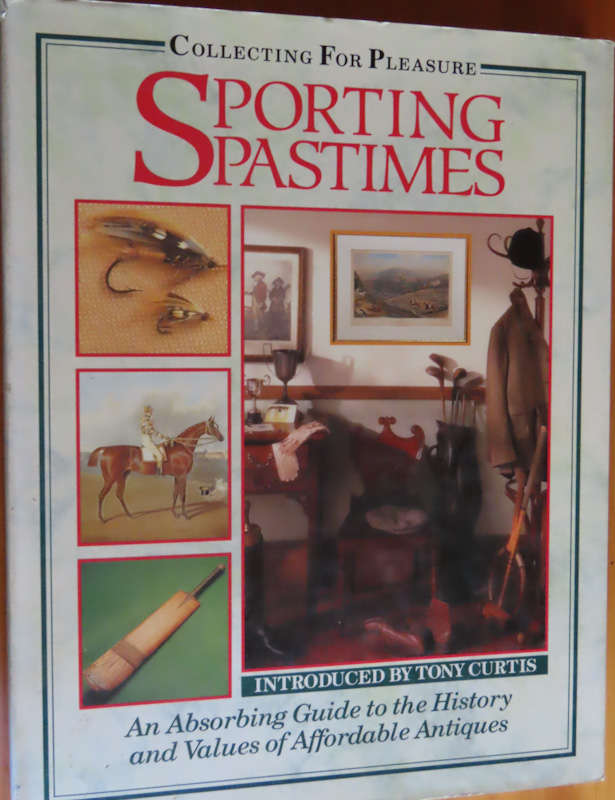 Collecting for Pleasure - Sporting Pastimes - Coffee Table Style Book