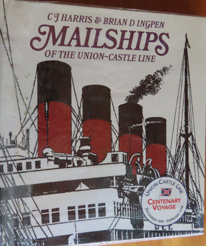 Mailships of The Union Castle Line - C.J. Harris & Brian D Ingpen