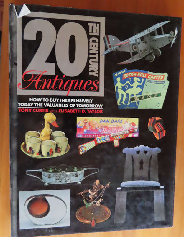 20th Century Collectibles - How to Buy Today the Valuables of Tomorrow