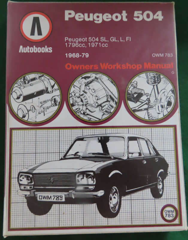 Peugeot 504 - 504 SL,GL,L.FI 1796,cc 1971cc - 1968-79 Autobooks - Owners Workshop Manual