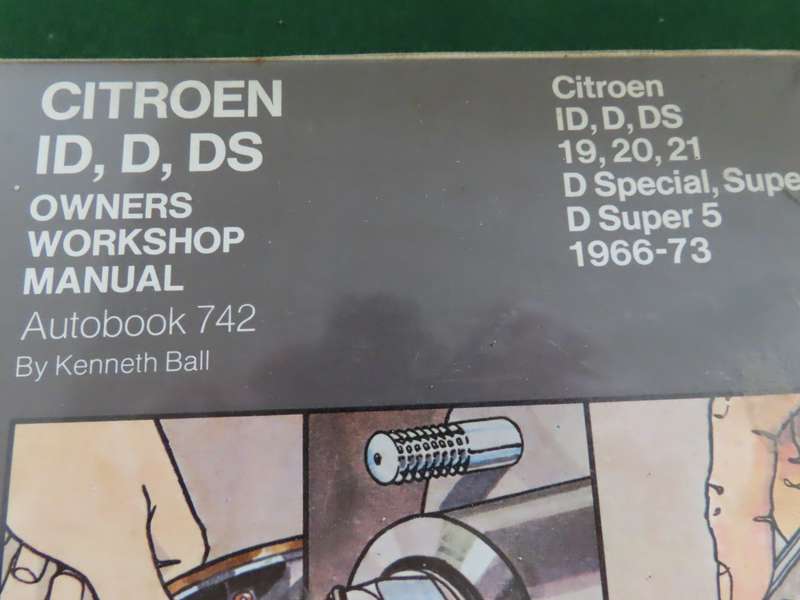Citroen - ID,D,DS, 19,20,21, D Special Super, D Super 5 - 1966-73 Autobooks - Owners Workshop Manual