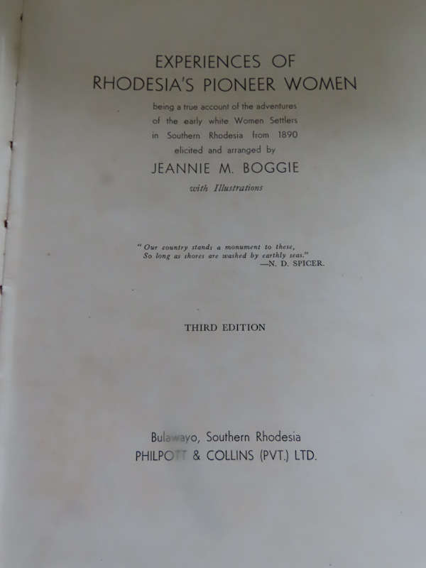Rhodesia - The Pioneer Volume 1 and Experiences of Rhodesia's Pioneer Women Books