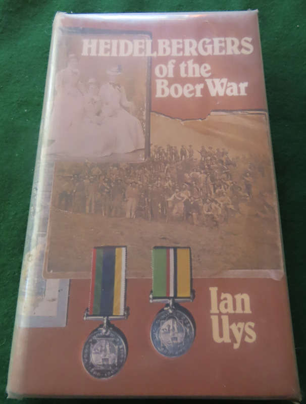 Militaria-Heidelbergers of The Boer War- 1st Edition 1981 Signed Hardback with Dust Wrapper - Scarce