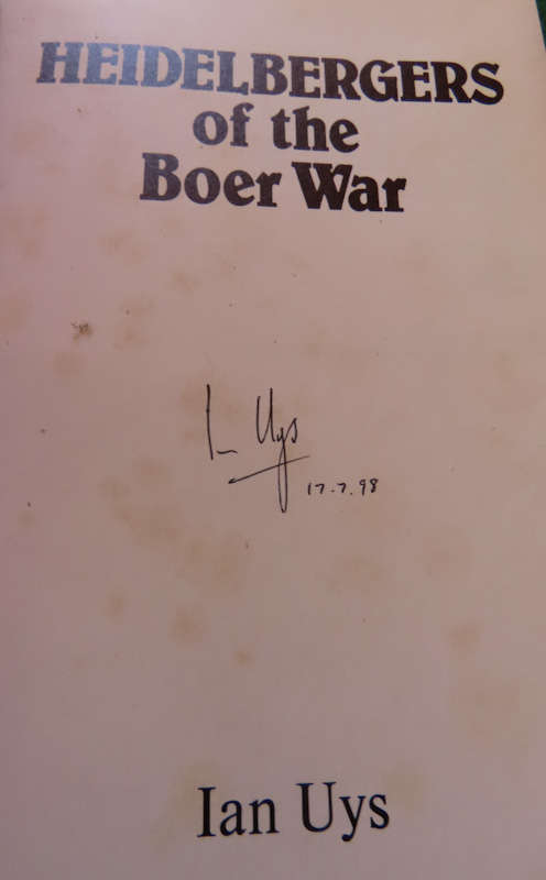 Militaria-Heidelbergers of The Boer War- 1st Edition 1981 Signed Hardback with Dust Wrapper - Scarce