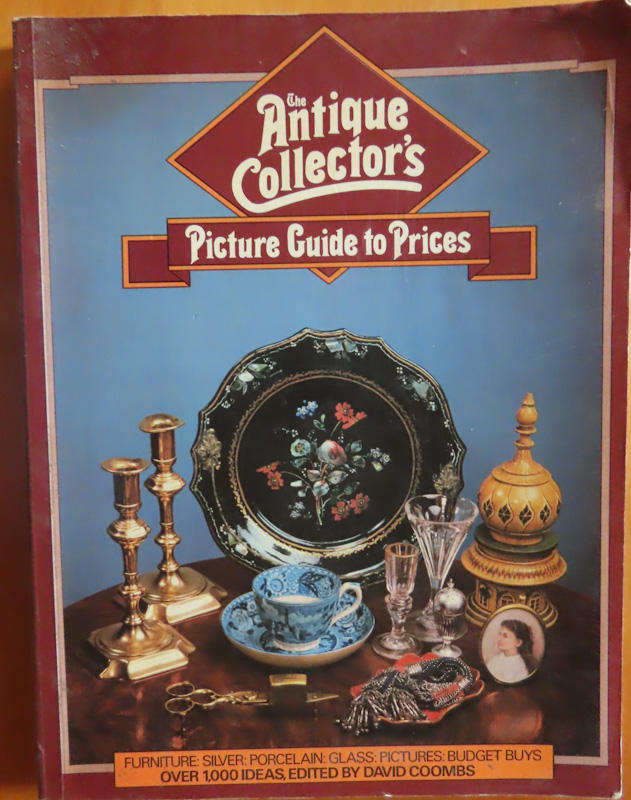 The Antique Collectors Picture Guide to Prices - David Coombs