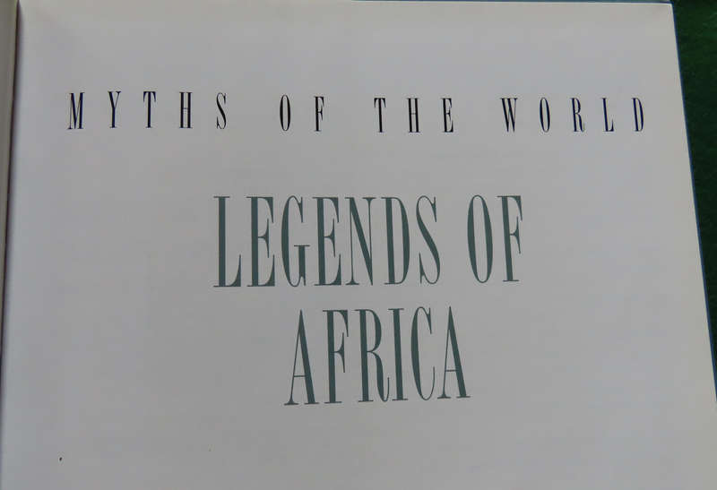 Myths of The World - Legends of Africa Hardcover Book