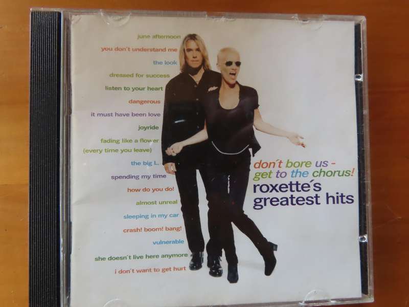 CD - Roxette's Greatest Hits - Don't Bore Us Get to the Chorus