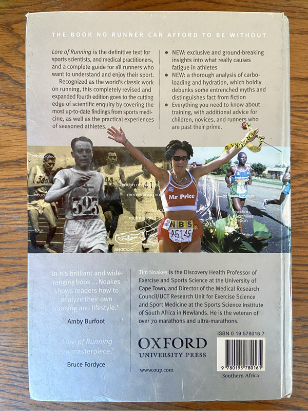 Tim Noakes - Lore of Running the runners Bible book