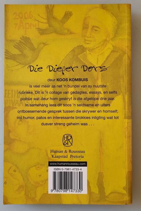 Koos Kombuis - Die dieper dors : n innerlike gesprek [2006] Paperback